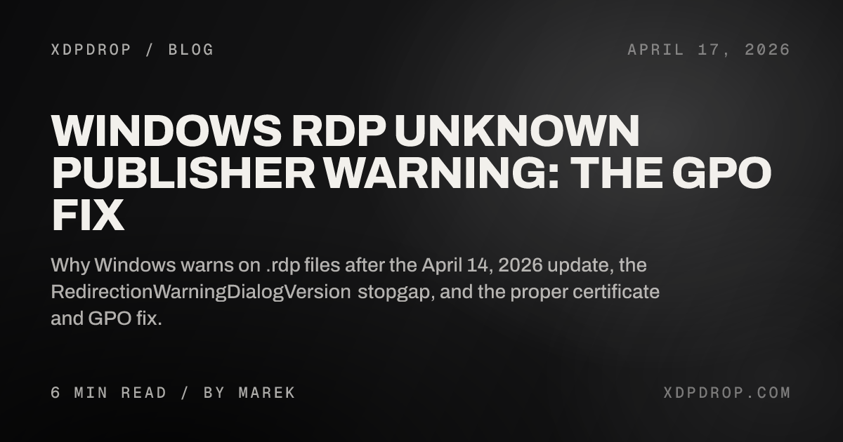 Windows April 2026 RDP warning: unknown publisher, quick rollback, and ...